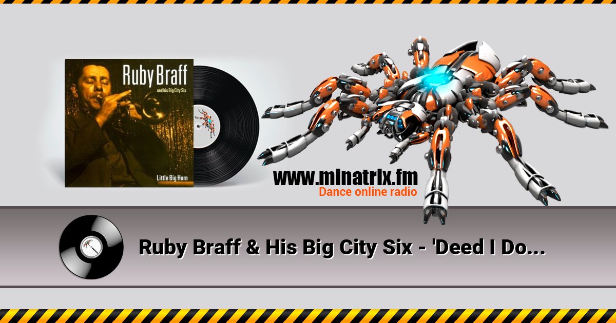Ruby Braff & His Big City Six - 'Deed I Do Listen online and download MP3
