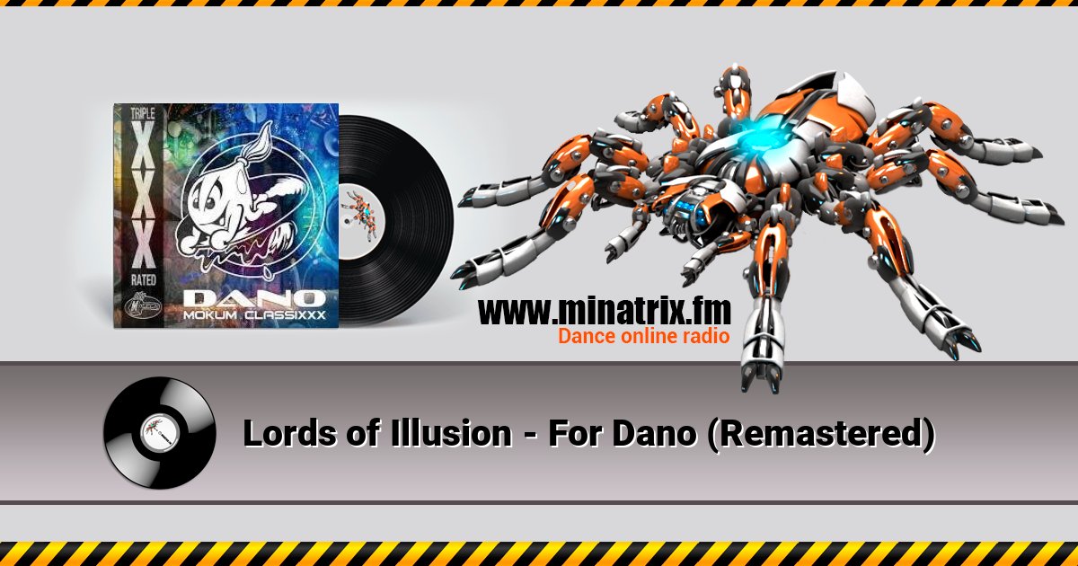 Lords of Illusion - For Dano (Remastered) Слухати онлайн та завантажити MP3