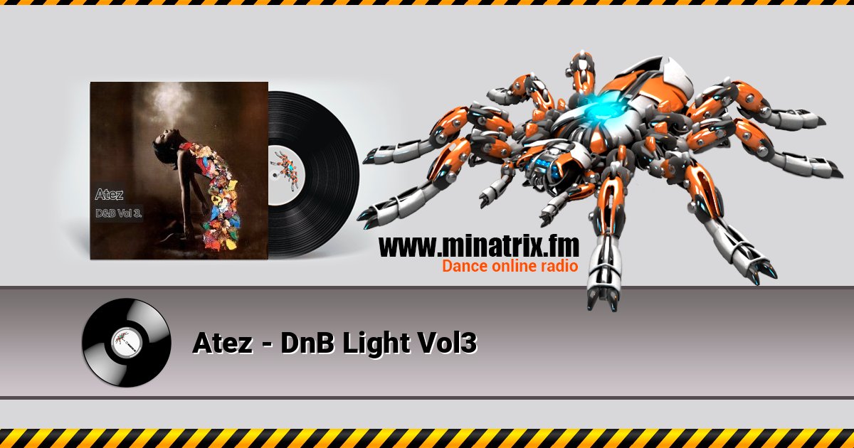 Atez - DnB Light Vol3 Atez - DnB Light Vol3 Listen online and download MP3