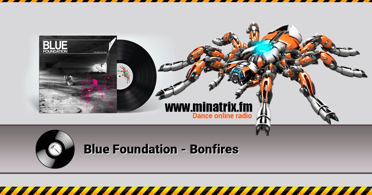 Blue Foundation - Bonfires Listen online and download MP3