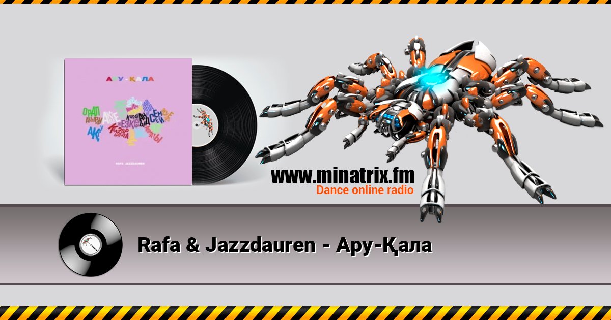 Rafa & Jazzdauren - Ару-Қала Rafa & Jazzdauren - Ару-Қала Listen online and download MP3