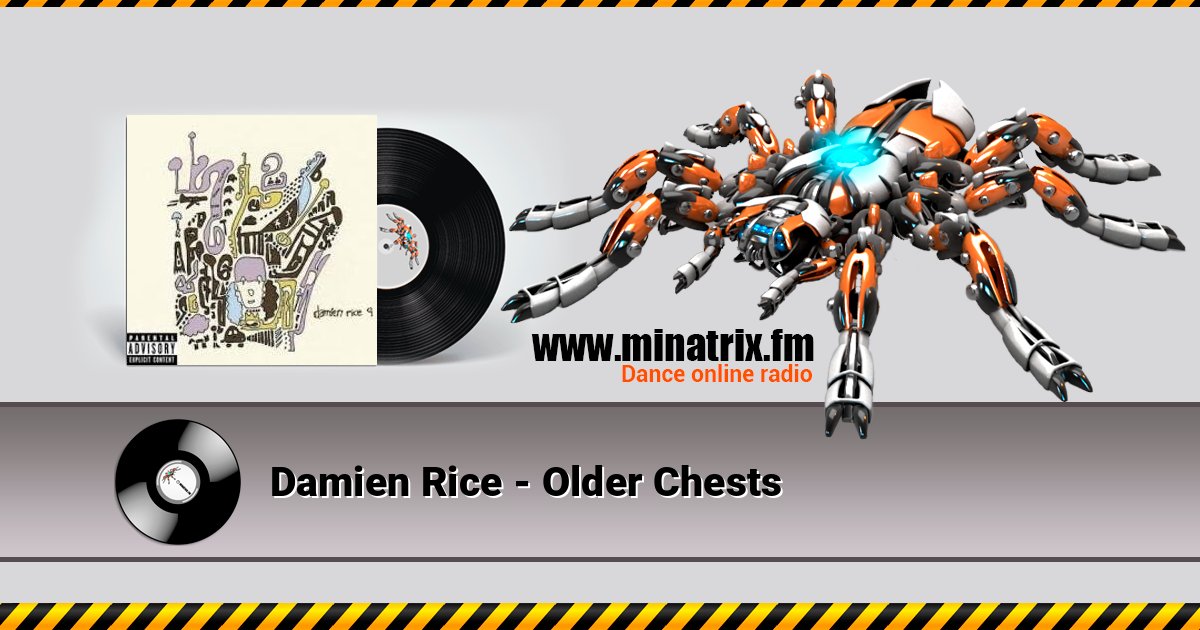 Damien Rice - Older Chests Damien Rice - Older Chests Listen online and download MP3