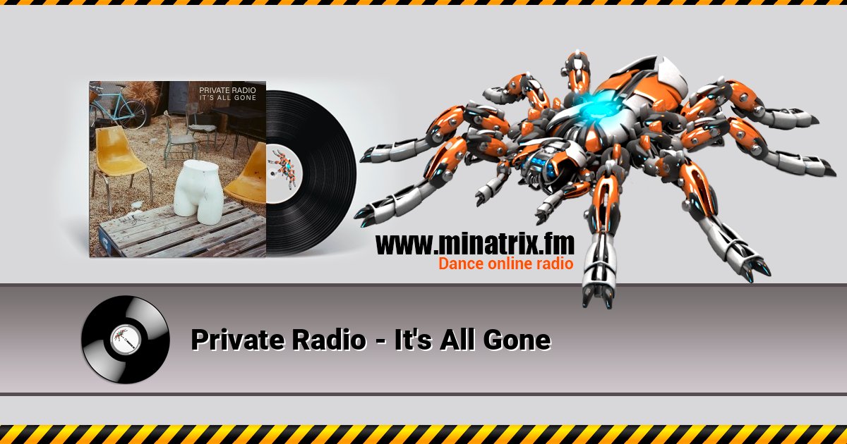 Private Radio - It's All Gone Listen online and download MP3