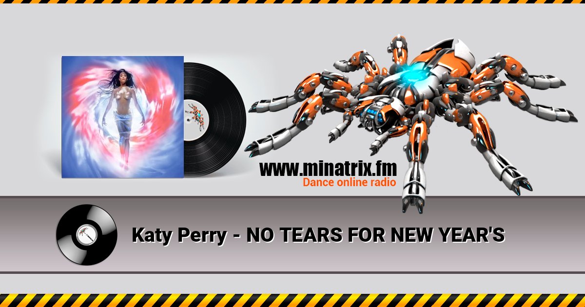Katy Perry - NO TEARS FOR NEW YEAR'S Listen online and download MP3