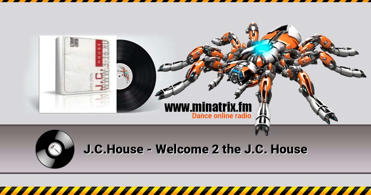 J.C.House - Welcome 2 the J.C. House Listen online and download MP3