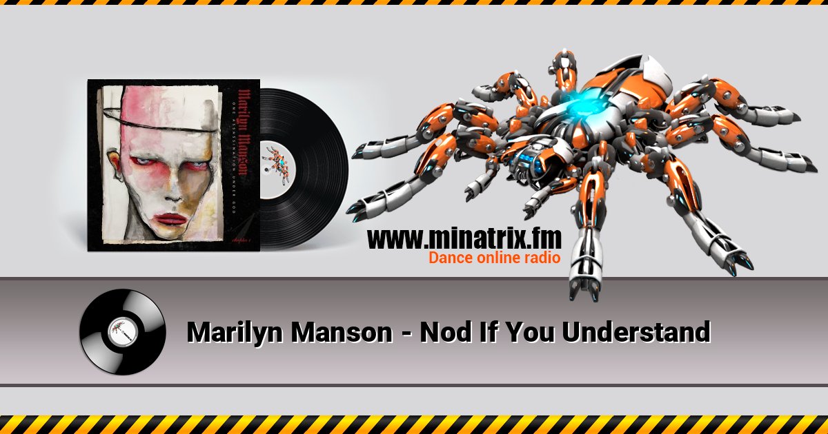 Marilyn Manson - Nod If You Understand Listen online and download MP3