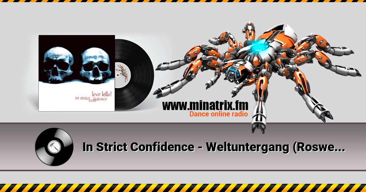 In Strict Confidence - Weltuntergang (Roswell-Mix) In Strict Confidence - Weltuntergang (Roswell-Mix) Listen online and download MP3