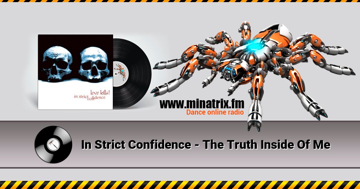 In Strict Confidence - The Truth Inside Of Me Listen online and download MP3