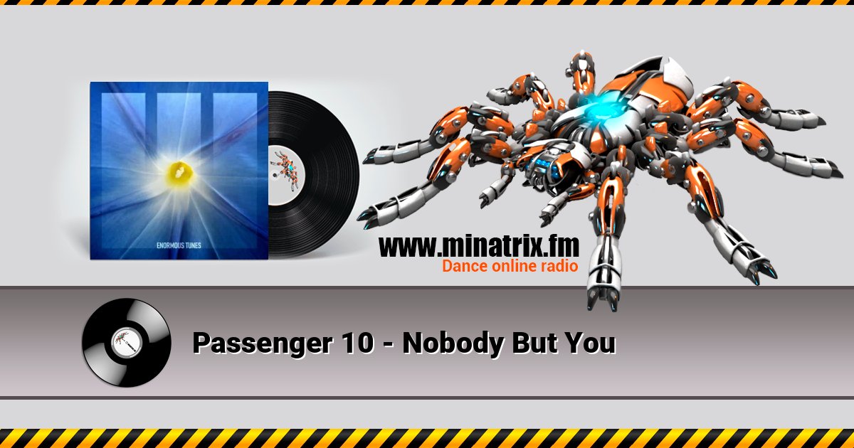 Passenger 10 - Nobody But You Listen online and download MP3
