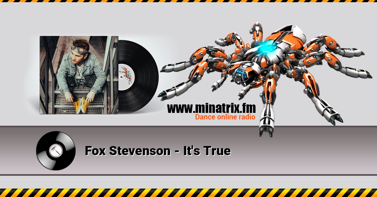 Fox Stevenson - It's True Fox Stevenson - It's True Listen online and download MP3