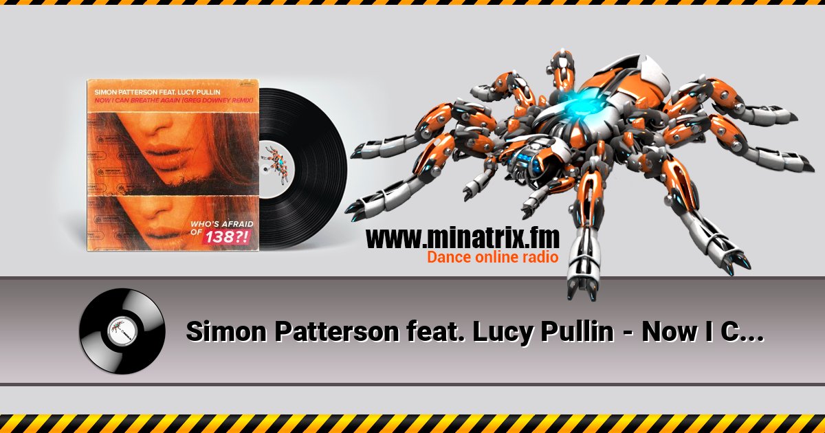 Simon Patterson feat. Lucy Pullin - Now I Can Breathe Again Simon Patterson feat. Lucy Pullin - Now I Can Breathe Again Listen online and download MP3
