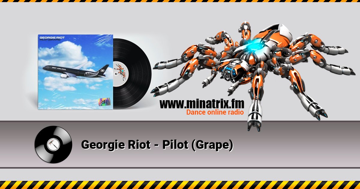 Georgie Riot - Pilot (Grape) Georgie Riot - Pilot (Grape) Listen online and download MP3