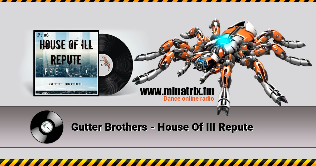Gutter Brothers - House Of III Repute Listen online and download MP3