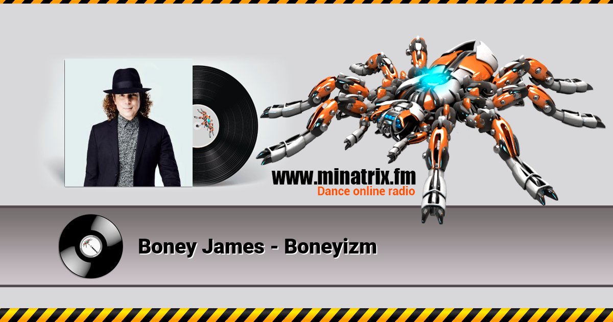 Boney James - Boneyizm Listen online and download MP3