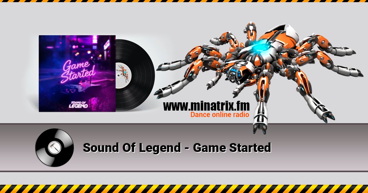 Sound Of Legend - Game Started Listen online and download MP3