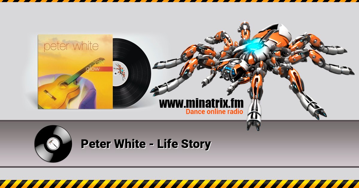 Peter White - Life Story Peter White - Life Story Listen online and download MP3
