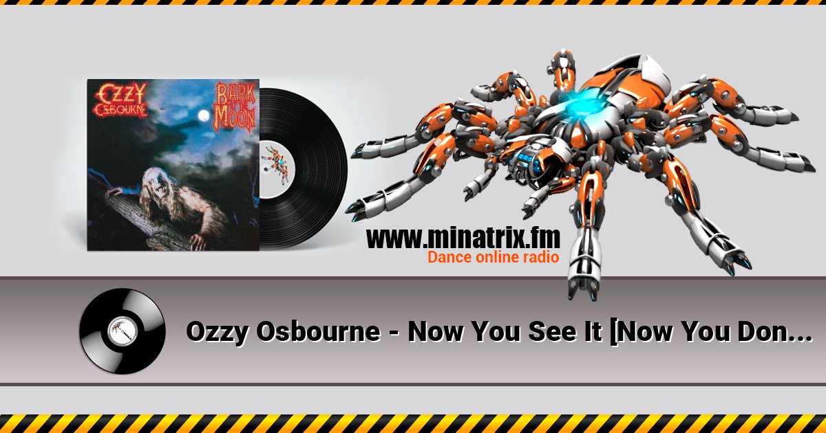 Ozzy Osbourne - Now You See It [Now You Don't] Listen online and download MP3