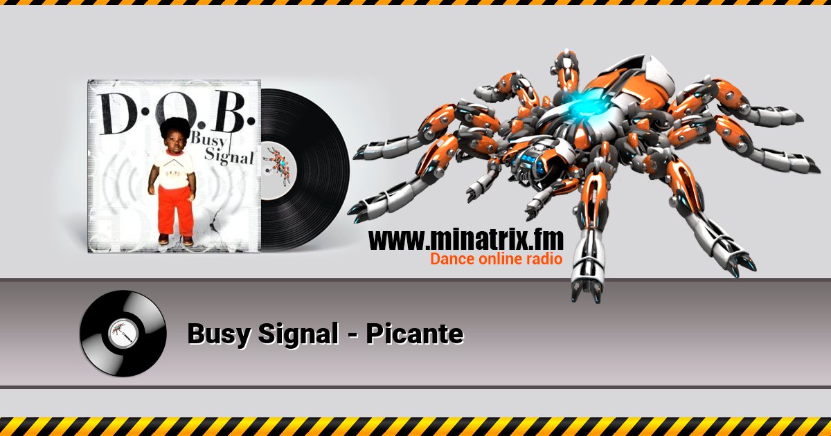 Busy Signal - Picante Busy Signal - Picante Listen online and download MP3