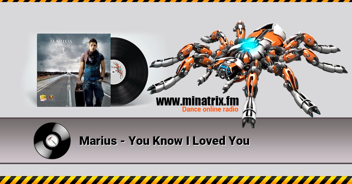 Marius - You Know I Loved You Marius - You Know I Loved You Listen online and download MP3