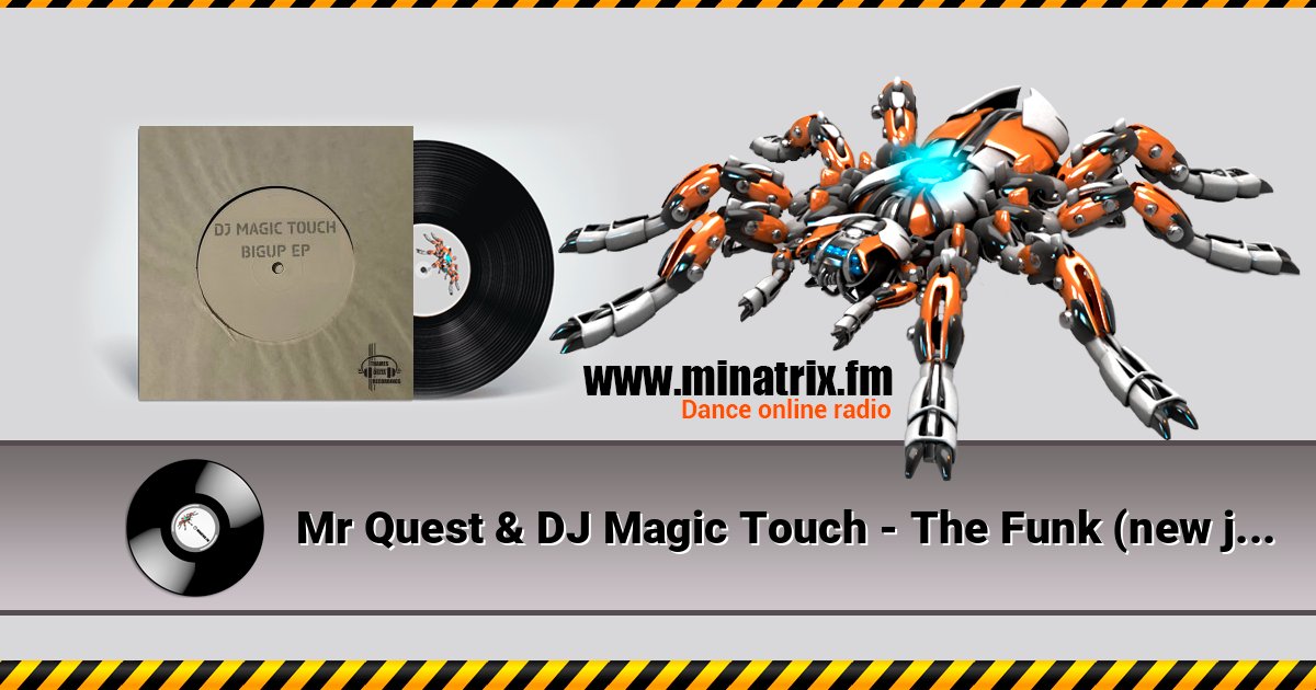 Mr Quest & DJ Magic Touch - The Funk (new jungle mix) Mr Quest & DJ Magic Touch - The Funk (new jungle mix) Listen online and download MP3