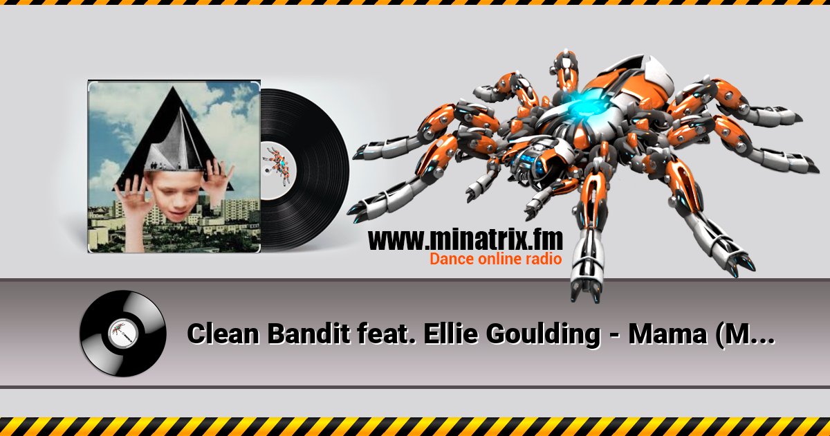 Clean Bandit feat. Ellie Goulding - Mama (Morgan Page Remix) Listen online and download MP3