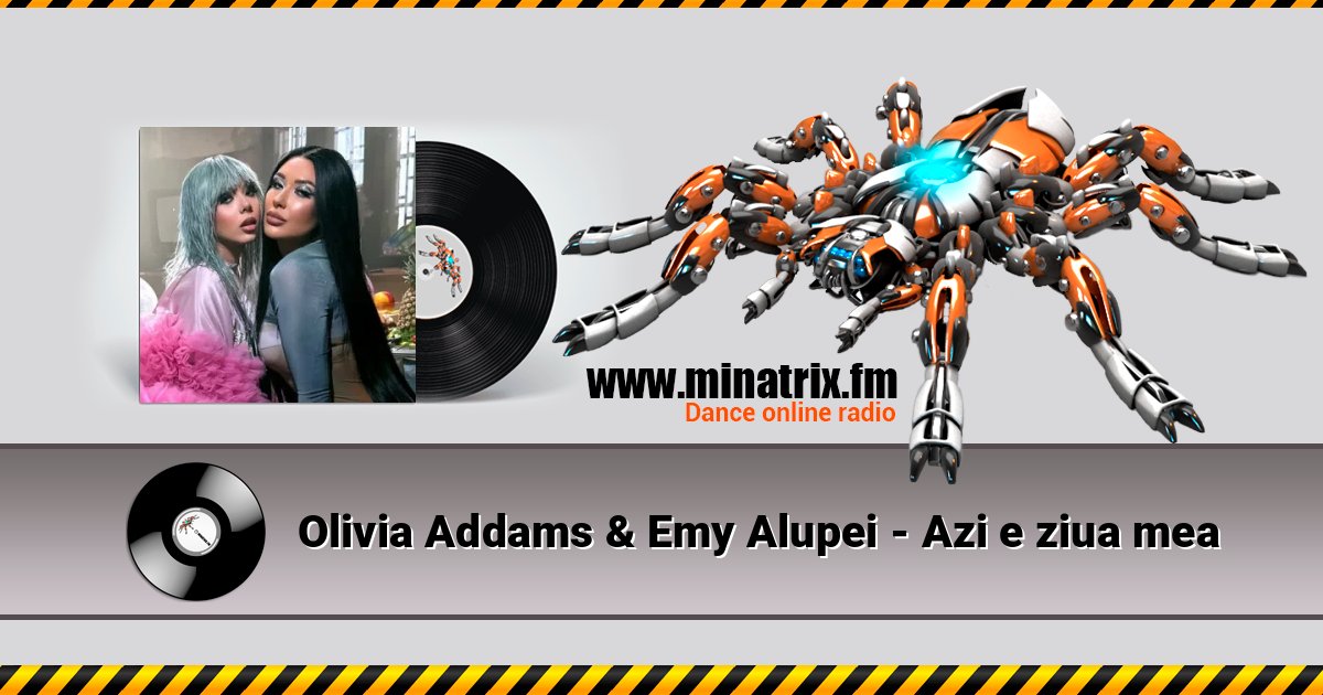 Olivia Addams & Emy Alupei - Azi e ziua mea Listen online and download MP3