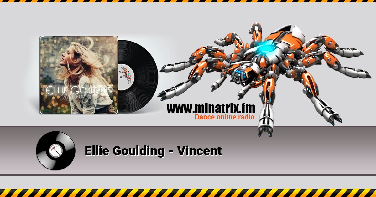 Ellie Goulding - Vincent Ellie Goulding - Vincent Listen online and download MP3