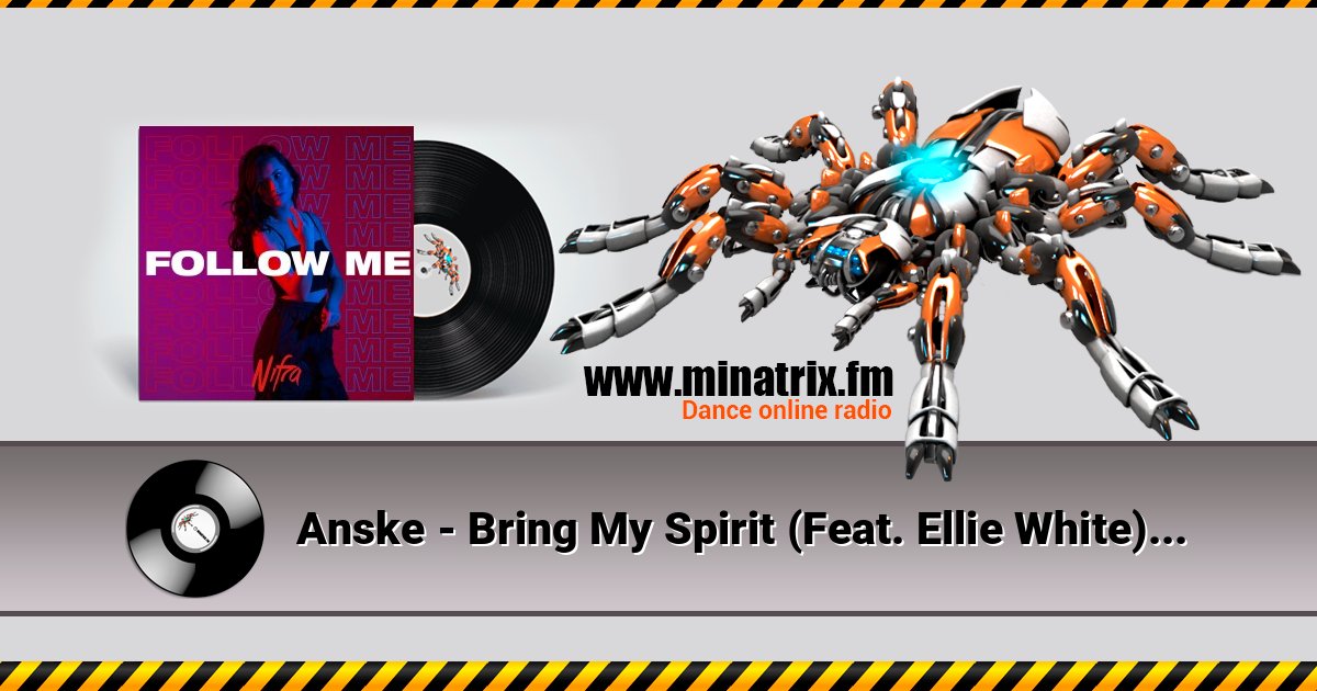 Anske - Bring My Spirit (Feat. Ellie White) (Dub Mix) Listen online and download MP3