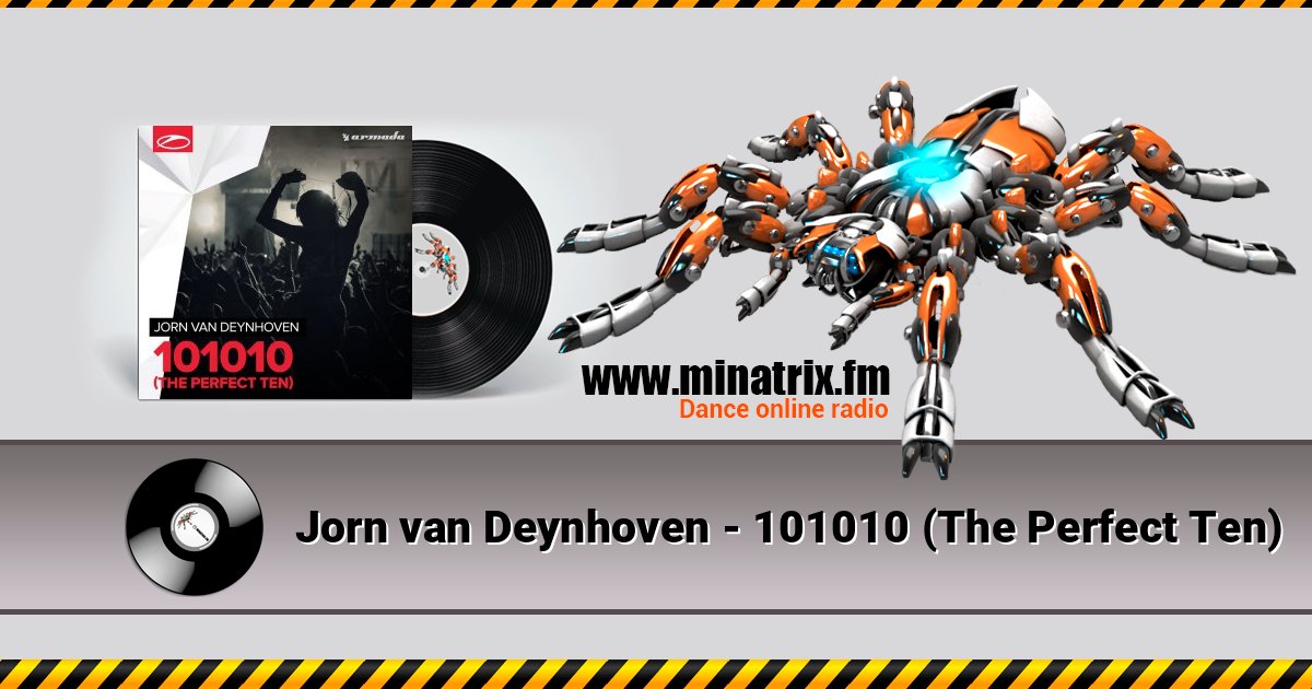Jorn van Deynhoven - 101010 (The Perfect Ten) Listen online and download MP3