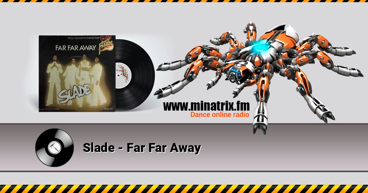 Slade - Far Far Away Listen online and download MP3