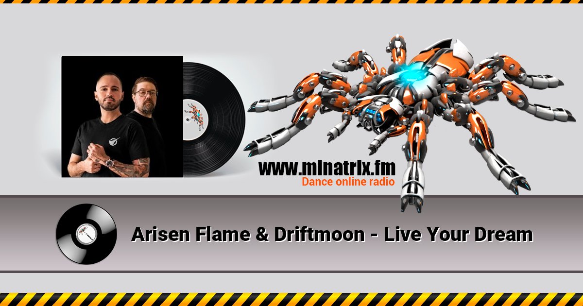 Arisen Flame & Driftmoon - Live Your Dream Listen online and download MP3