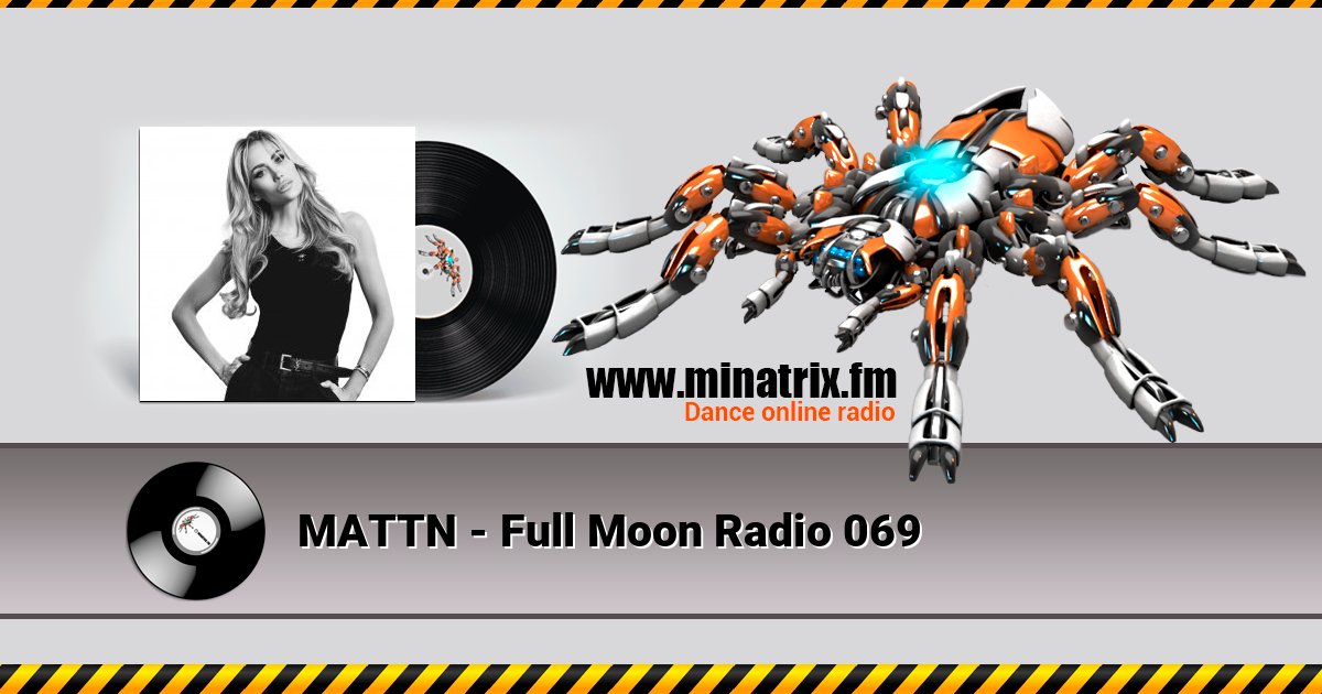 MATTN - Full Moon Radio 069 MATTN - Full Moon Radio 069 Listen online and download MP3