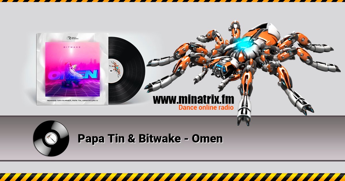 Papa Tin & Bitwake - Omen Listen online and download MP3