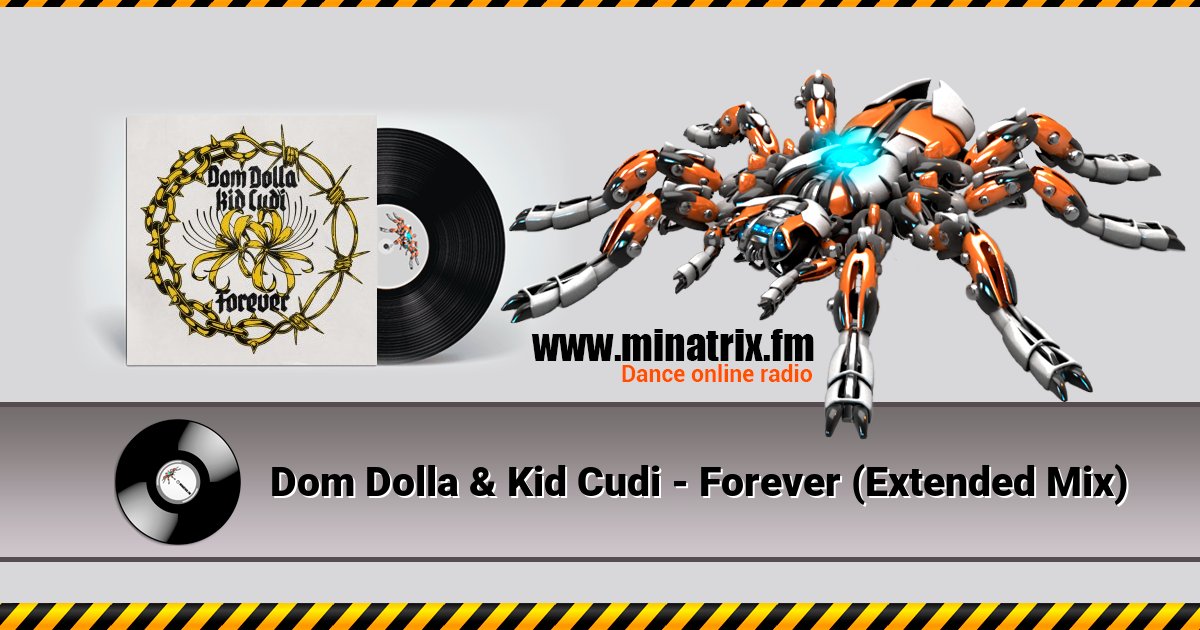 Dom Dolla & Kid Cudi - Forever (Extended Mix) Listen online and download MP3