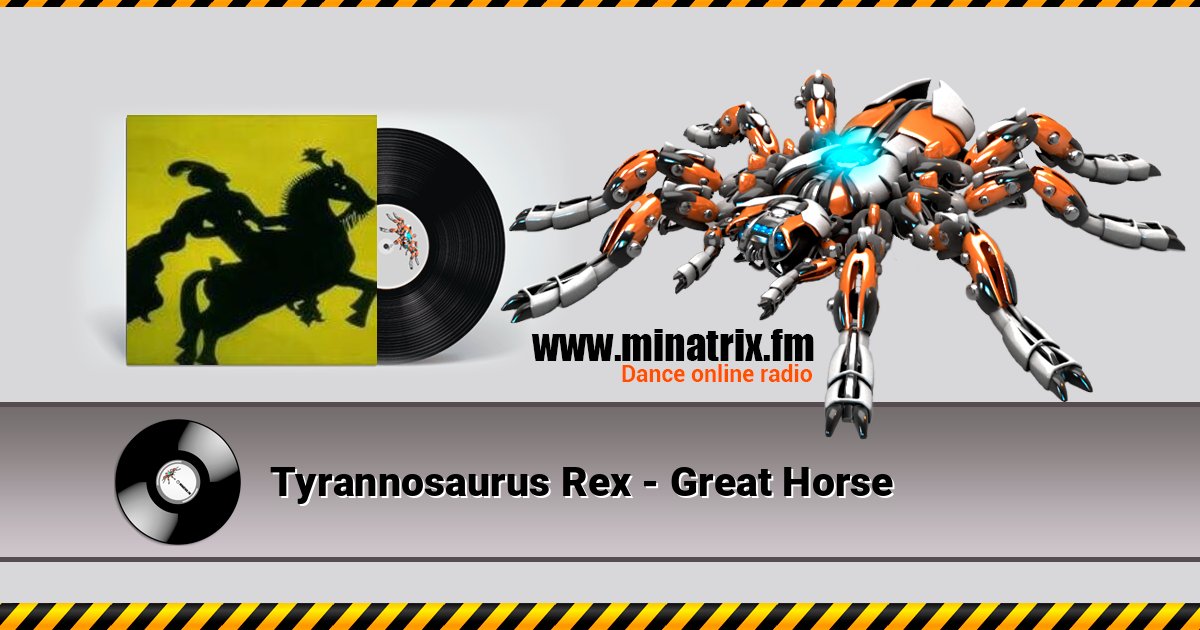 Tyrannosaurus Rex - Great Horse Listen online and download MP3