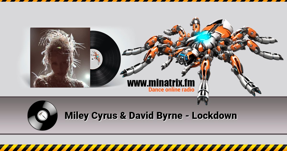 Miley Cyrus & David Byrne - Lockdown Listen online and download MP3