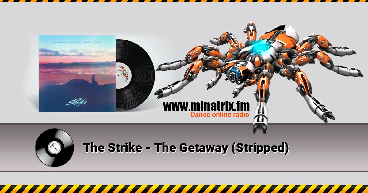 The Strike - The Getaway (Stripped) Listen online and download MP3