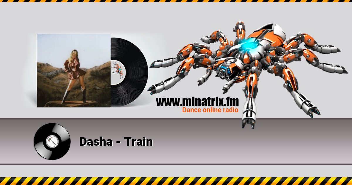 Dasha - Train Listen online and download MP3