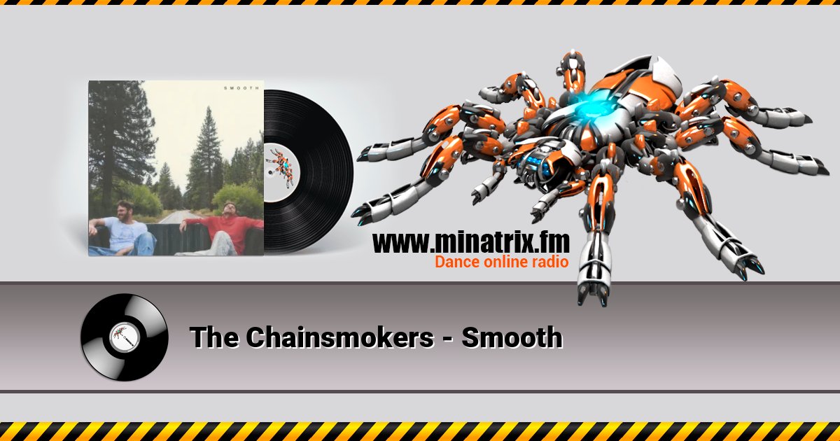 The Chainsmokers - Smooth Listen online and download MP3
