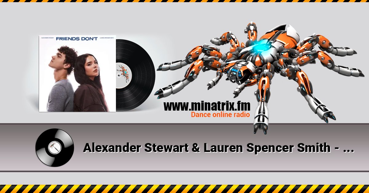 Alexander Stewart & Lauren Spencer Smith - Friends Don't Listen online and download MP3