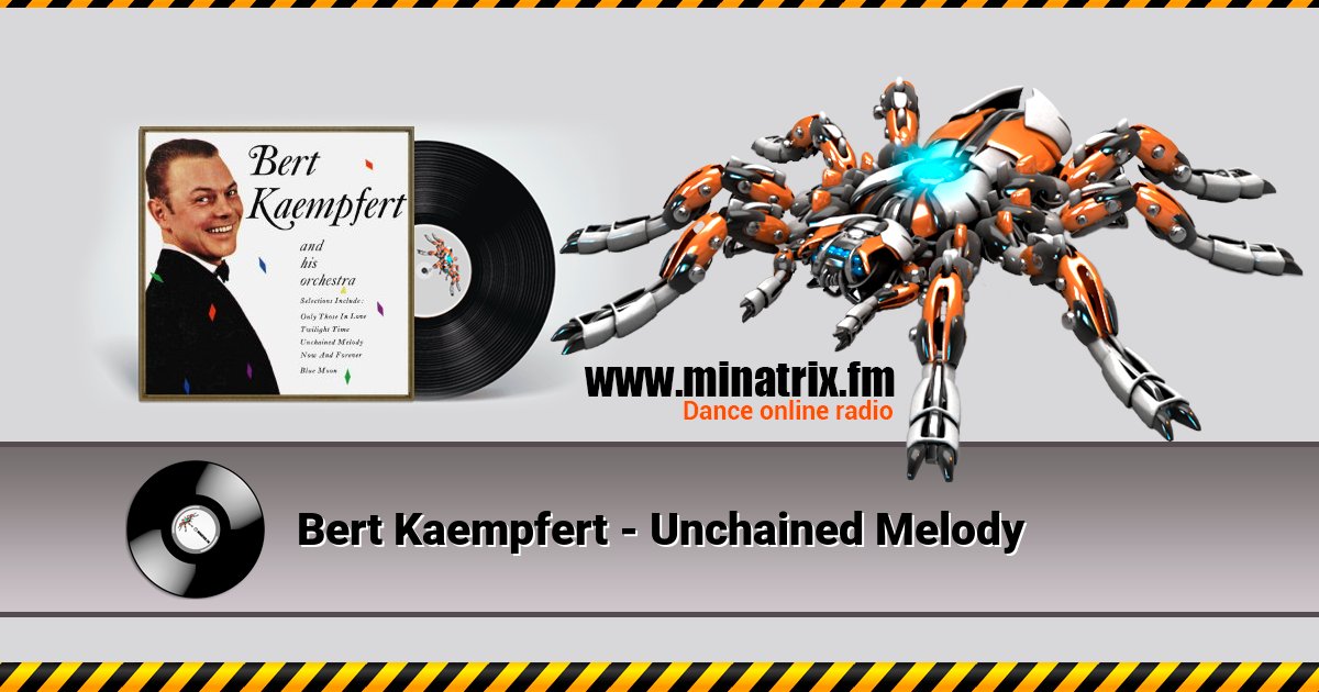Bert Kaempfert - Unchained Melody Listen online and download MP3