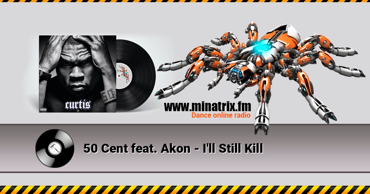 50 Cent feat. Akon - I'll Still Kill Listen online and download MP3