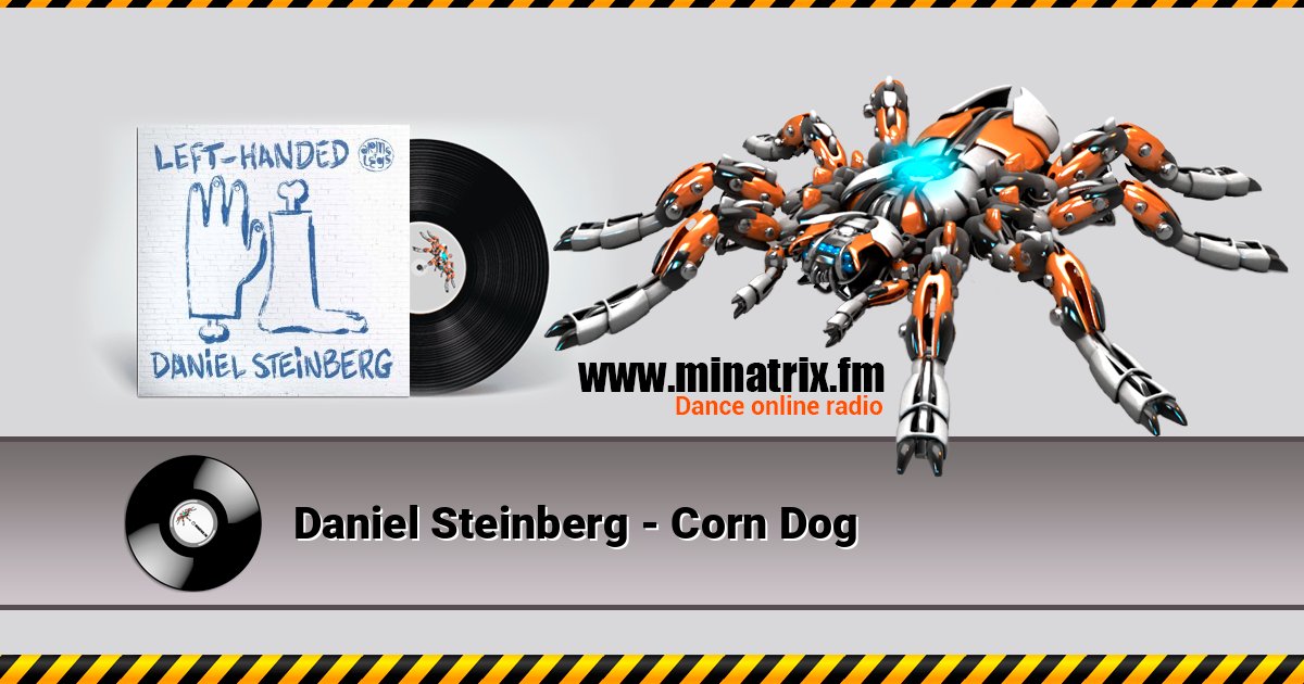 Daniel Steinberg - Corn Dog Daniel Steinberg - Corn Dog Listen online and download MP3