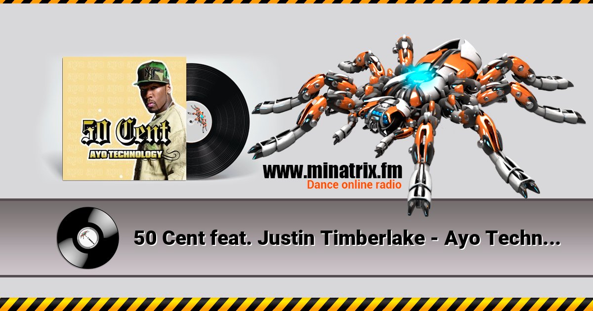 50 Cent feat. Justin Timberlake - Ayo Technology 50 Cent feat. Justin Timberlake - Ayo Technology Listen online and download MP3