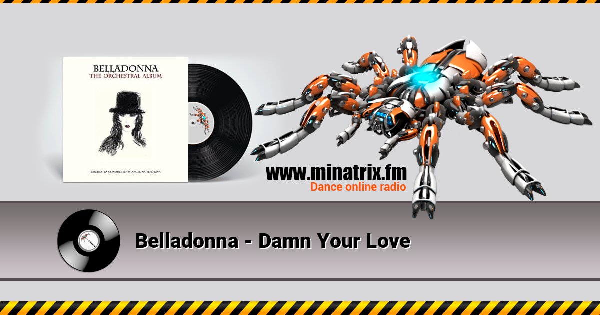 Belladonna - Damn Your Love Listen online and download MP3