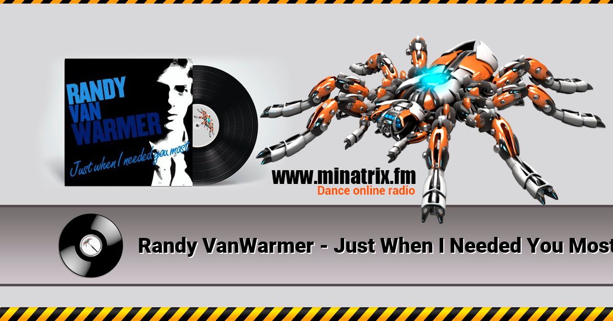 Randy VanWarmer - Just When I Needed You Most Listen online and download MP3