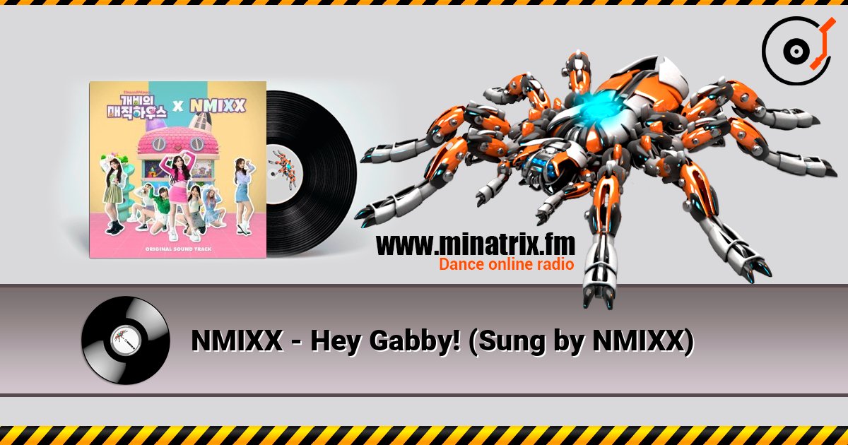 NMIXX - Hey Gabby! (Sung by NMIXX) Listen online and download MP3