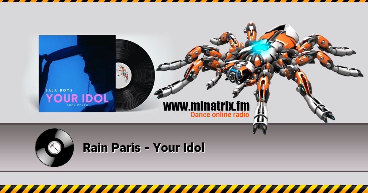 Rain Paris - Your Idol Listen online and download MP3