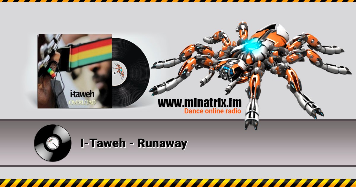 I-Taweh - Runaway Listen online and download MP3