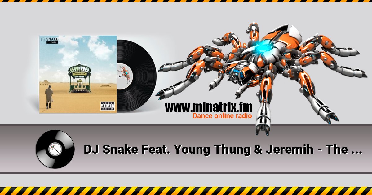 DJ Snake Feat. Young Thung & Jeremih - The Half Listen online and download MP3